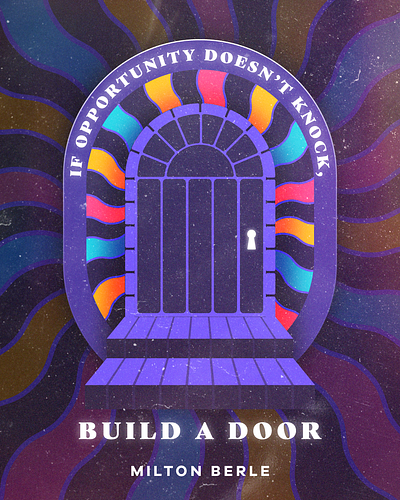 Quote: Build A Door graphic design illustration typography