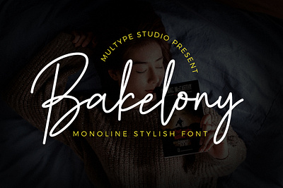 Bakelony Stylish Font By Multype Studio branding design font fonts script font typedesign typeface