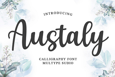 Austaly Calligraphy Font By Multype Studio branding design font fonts logo script font typedesign typeface
