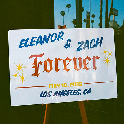 Hand painted wedding sign - Los Angeles, CA design hand painted los angeles sign painter sign graphics sign painter sign painting