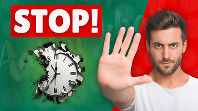 Stop Wasting Time Youtube Thumbnail design graphic design graphicdesign thumbnail thumbnaildesign thumbnails youtube youtubedesign youtubethumbnail youtubethumbnaildesign