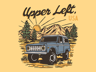 Upper Left USA apparel branding camping design ford fordbronco illustration illustrator logo outdoor typography ui vector vintagelogo