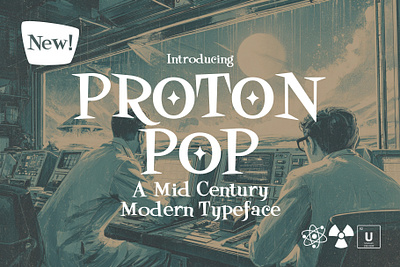 Proton Pop - Mid Century Modern Font cool display font