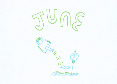 This is June! advertisement art artwork canlender design earth handwriting illust illustration ipad june nature newmonth photoshop plant sprout tweetyheather wateringcan