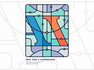 Kerning - Graphic Design Poster Series 3/12 art print cajva cajva illustrations cajva style geometric illustrations graphic design poster kerning kerning poster pos poster stained glass style