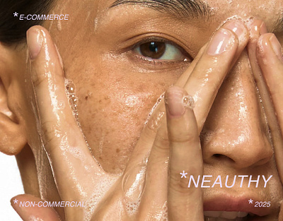 E-commerce Project / Neauthy Skincare beauty cosmetics e commerce figma uiux user experience user interface web design website