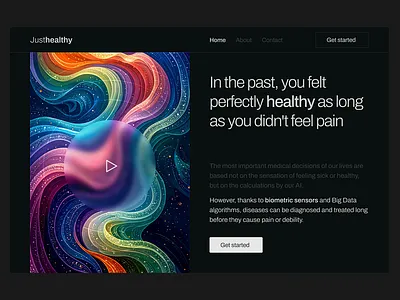 Just Healthy - AI Intelligent ai colors dark mode design app desktop get started healthy hero liquid glass live motion graphics pain play ui web