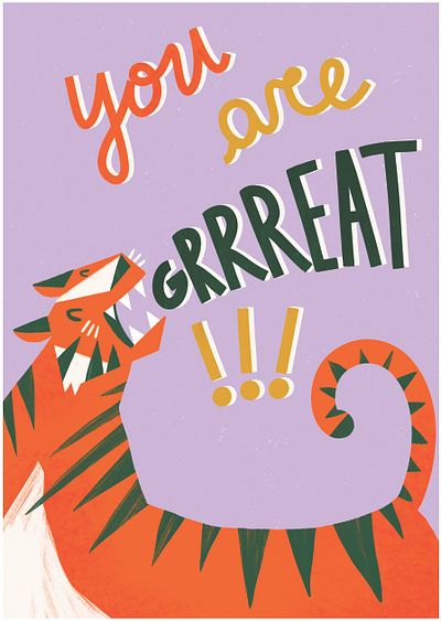you are GRRReat! bold great greeting card illustration procreate tiger