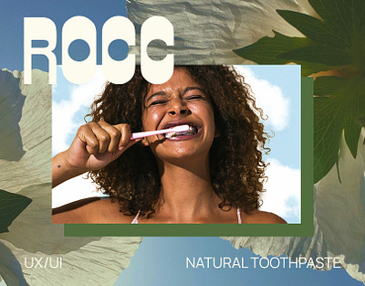 Landing Page / ROCC Naturals Toothpaste beauty figma health landing page user experience user interface uxui web design website