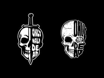 Only Half Dead band tshirt black and white branding dead graphic design illustration logo logodesign mascot mascot logo skull skull logo skull mascot streetwear streetwear logo tshirt design vintage vintage logo