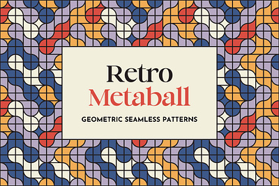 Retro Metaball Seamless Patterns abstract background colorful design geometric illustration metaball mosaic patterns retro seamless seamless patterns vintage wallpaper