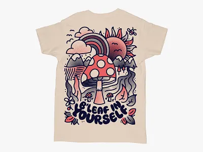 B'Leaf In Yourself design graphic tee illustrator mushroom outdoor t shirt tee vector