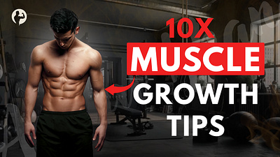 10X MUSCLE GROWTH YouTube Thumbnail design graphic design graphicdesign thumbnail thumbnaildesign thumbnails youtube youtubedesign youtubethumbnail youtubethumbnaildesign