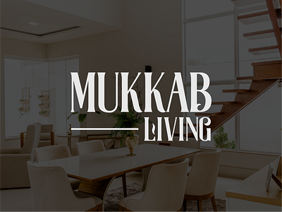 Mukkab Living - Modern Brand Identity & Logo Design (Option 1) branding creative branding graphic design home decor interior design lifestyle brand logo minimal modern studio typography