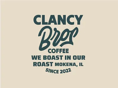 Clancy Bros Lettering Graphic Design brand brand identity branding clean cloth clothing design graphic graphic design lettering logo merch merchandise mokena roast script type typography vector vintage