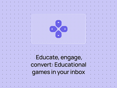 Educate, engage, convert: Educational games in your inbox design educational games email email builder email campaign email design email marketing email newsletter email templates email tips html email marketing tips newsletter