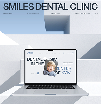 Smiles Dental Clinic Landing Page - UX/UI Design branding business creative design dental branding dental clinic dental health dentist clinic doctor healthy teeth landing page logo main page medical website minimalism design modern design pediatric dentistry portfolio responsive design smile uxui design