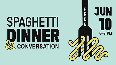 Spaghetti Dinner Design branding community conversation design food illustration logo pasta social media spaghetti town hall type typography vector