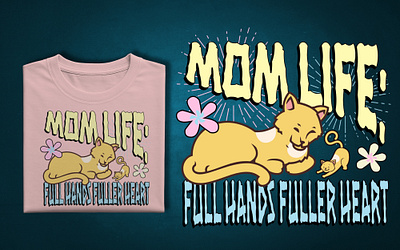 MOM LIFE cat cat and kitten custom design graphic design hand drawn illustration mom life moms life tshirt typography vector art