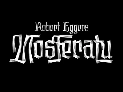 Nosferatu blackletter calligraphy lettering type typography