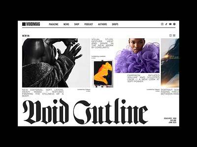 VoidMag — Editorial Concept for Digital Magazine animation art direction blog bold typography editorial editorial design editorial layout fashion grid landing page magazine photography typography ui uiux