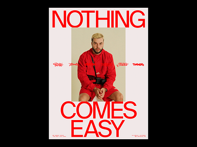 Nothing Comes Easy Campaign Poster brand storytelling clean framing clothing promo contemporary style creative portrait editorial concept fashion poster lifestyle branding minimalist layout motivational message promo layout raw energy streetwear campaign trend visuals typography urban culture visual hierarchy youth attitude