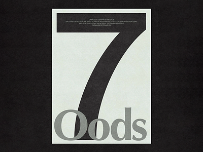Typographic Poster for 7 Odds abstract branding art direction creative editorial design contrast editorial layout experimental layout graphic statement minimalist design modern composition number play number symbolism poster graphic print concept retro style serif typography type design typographic poster visual hierarchy visual tension