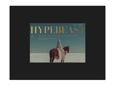 Hypebeast Website Redesign Concept digital magazine fashion graphic design hypebeast magazine ui ux website