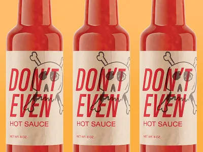 Don't Even Hot Sauce Label design food hot sauce illustration label packaging sauce skull