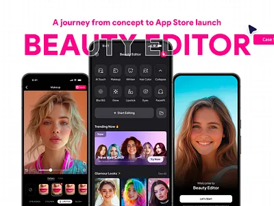 BEAUTY EDITOR | MOBILE APP | CASE STUDY app beauty branding case study design editor identity mobile app store app ui uiux ux visual design