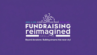 Newsletter Logo for "Fundraising Reimagined logo