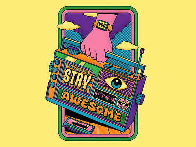 You! Stay Awesome! awesome color colorful design illustration pop art psychedecli retro typography vector vintage