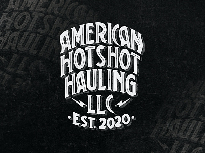 Lettering American Hotshot Hauling branding cars customlettering garage graphic design handdrawn handlettering lettering logo logotype text tshirt design typography vintage vintagedesign