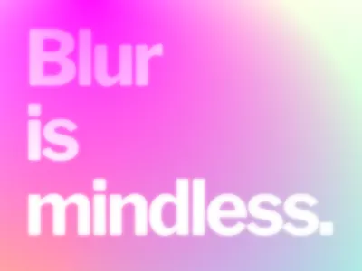 Blur is design graphic design