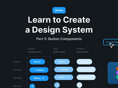 Learn to Create a Design System [ Series ] button button component button design component variables components design system figma figma design system figma variables mobileapp mobiledesign modes ui design ux design variable design system variables