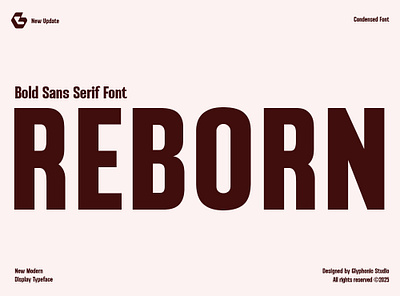 GC REBORN - Bold Sans Serif Font bold font branding condensed font design elegant font flyer design font font logo glyph glyphonic graphic design logotype modern font poster unique font web design