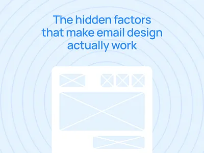 The hidden factors that make email design work design email email builder email campaign email design email marketing email newsletter email templates email tips html email marketing marketing tips newsletter web design