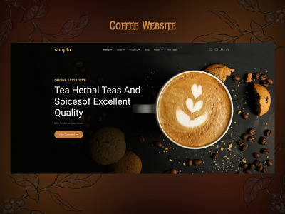 Premium Coffee Shop Website – Modern & Aesthetic UI Design cafe website clean ui coffee shop dark theme dashboard ecommerce design figma food and drink graphic design home page landing page mobile app design modern website product showcase responsive design shopio ui ui design ux design web design