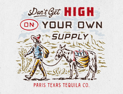 Don't Get High! badge design branding cowboy illustration t shirt design tequila vintage western