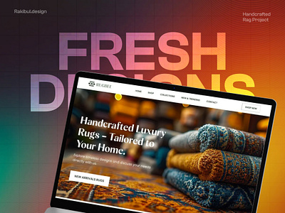 Luxury Handcrafted Rug Website bohostyle ecommercedesign handmade homedecor interiordesign landing page design luxuryrugs minimalistui modernliving newsletterdesign organicmaterials responsivelayout rugcollection sustainableliving uiux ux design uxdesign visualhierarchy webdesign website design