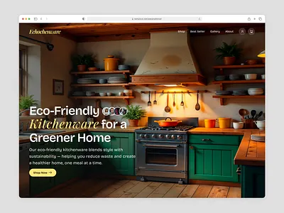 Modern Rustic Kitchenware Hero Section branding dashboard design eco friendly hero section kitchen landing page logo mobile app section shot sustainable ui uiux ux vector webdesign website