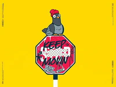 Keep Movin bird character culture illustration malaysia motivation pigeon roadsign signage stickerbomb street vector