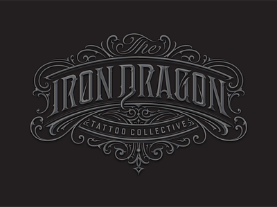 Iron Dragon Tattoo Collective calligraphy design hand lettering lettering logo logotype type typography