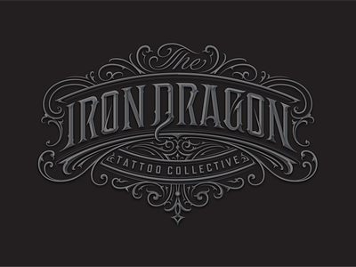 Iron Dragon Tattoo Collective calligraphy design hand lettering lettering logo logotype type typography