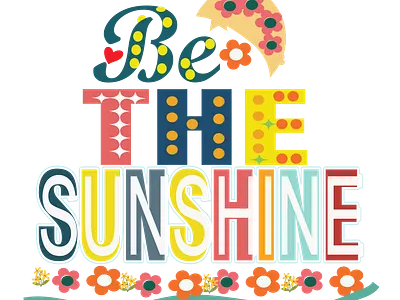 BE THE SUNSHINE - MOTIVATIONAL T SHIRT DESIGN winning mindset