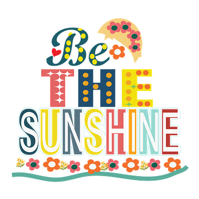BE THE SUNSHINE - MOTIVATIONAL T SHIRT DESIGN winning mindset