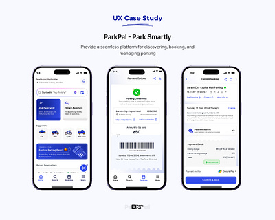 ParkPal – Your Smart Parking Companion appdesign casestudy designforgood designinspiration digitaldesign figmacommunity figmadesign mobileapp parkingapp parkpal productdesign smartparking ui uidesign uiux urbanmobility userexperience uxdesign uxmotion uxresearch