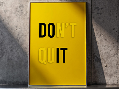 Bold Motivational Poster: DON’T QUIT / DO IT – Typography Design adobe illustrator art branding design digital art dribbble designer dribbble portfolio graphic design illustration logo motivational poster photoshop poster design typography typography design vector