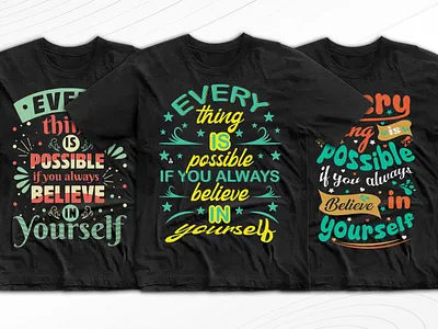 Believe In Yourself Modern Tshirt Design 3 3d athletic branding calligraphic clothes cool t shirt design design graphic design grunge motion graphics print simple t shirt design t shirt type typography typography t shirt vintage