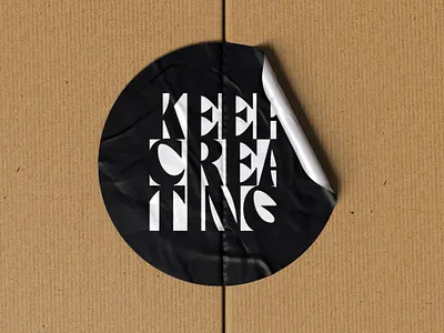 Keep Creating - Sticker design font graphic design mockup non ai sticker typography